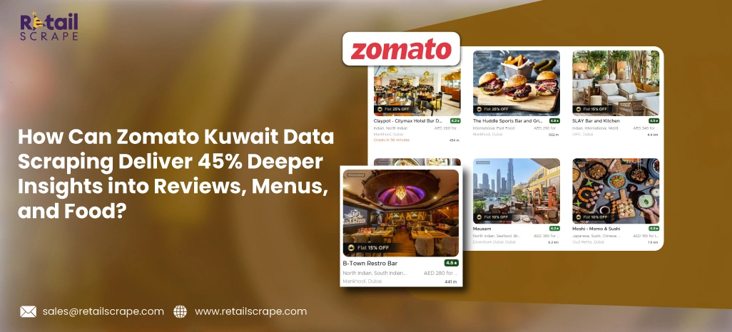 How-Can-Zomato-Kuwait-Data-Scraping-Deliver-Deeper-Insights-into-Reviews,-Menus,-and-Food How-Can-Zomato-Kuwait-Data-Scraping-Deliver-Deeper-Insights-into-Reviews,-Menus,-and-Food