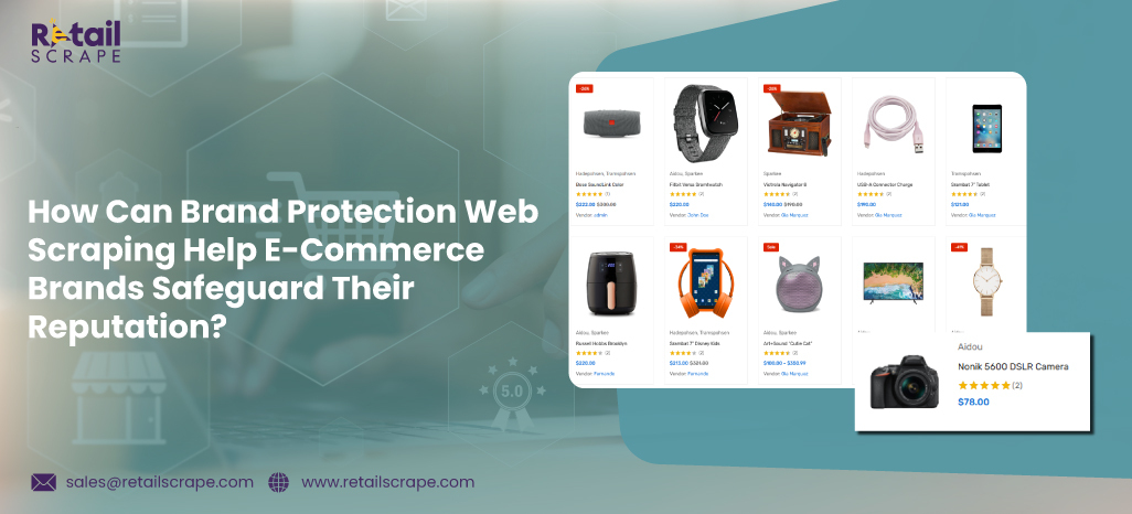How-Can-Brand-Protection-Web-Scraping-Help-E-Commerce-Brands-Safeguard-Their-Reputation How-Can-Brand-Protection-Web-Scraping-Help-E-Commerce-Brands-Safeguard-Their-Reputation