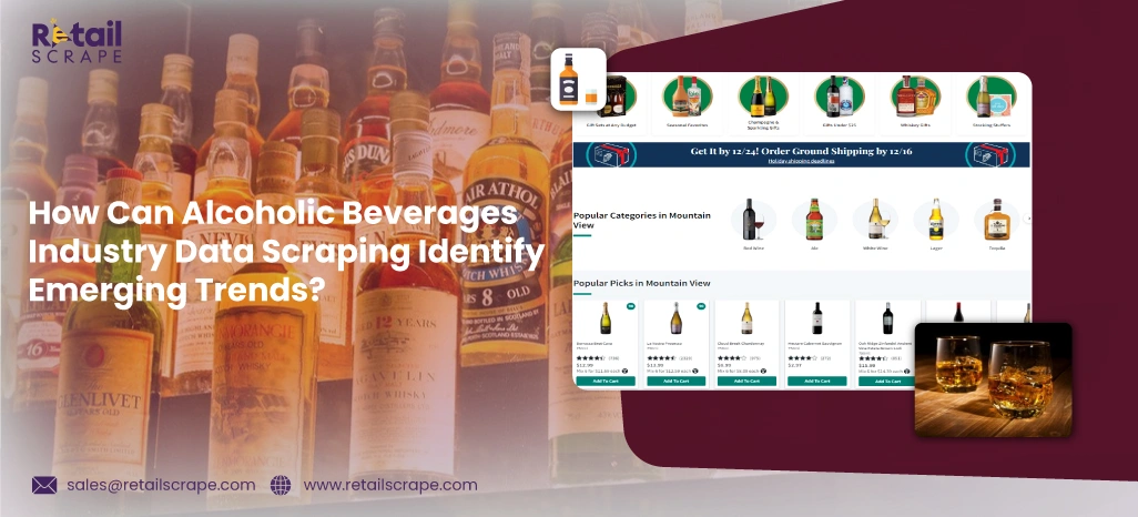How-Can-Alcoholic-Beverages-Industry-Data-Scraping-Identify-Emerging-Trends How-Can-Alcoholic-Beverages-Industry-Data-Scraping-Identify-Emerging-Trends