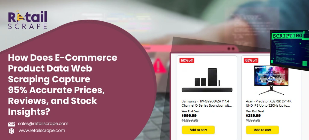 How Does E Commerce Product Data Web Scraping Capture Accurate Prices, Reviews, And Stock Insights
