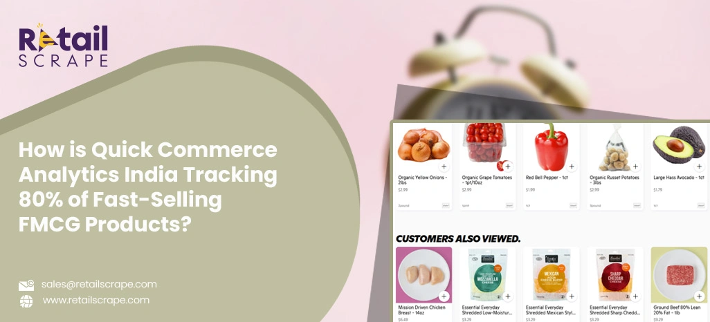 How-is-Quick-Commerce-Analytics-India-Tracking-80-of-Fast-Selling-FMCG-Products