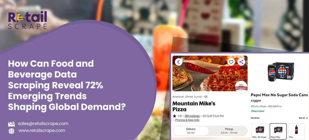 How-Can-Food-and-Beverage-Data-Scraping-Reveal-72-Emerging-Trends-Shaping-Global-Demand
