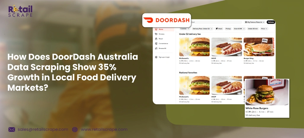 How-Does-DoorDash-Australia-Data-Scraping-Show-35-Growth-in-Local-Food-Delivery-Markets How-Does-DoorDash-Australia-Data-Scraping-Show-35-Growth-in-Local-Food-Delivery-Markets