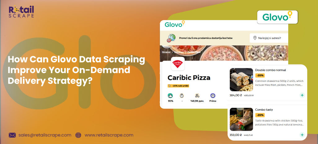 How-Can-Glovo-Data-Scraping-Improve-Your-On-Demand-Delivery-Strategy How-Can-Glovo-Data-Scraping-Improve-Your-On-Demand-Delivery-Strategy