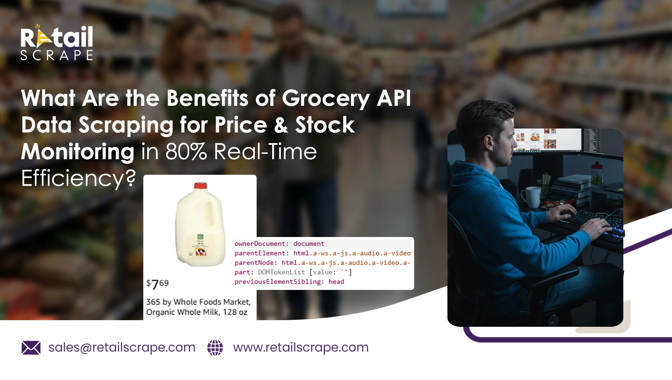 What Are the Benefits of Grocery API Data Scraping for Price & Stock Monitoring in 80% Real-Time Efficiency?