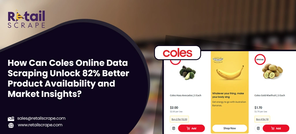How-Can-Coles-Online-Data-Scraping-Unlock-Better-Product-Availability-and-Market-Insights