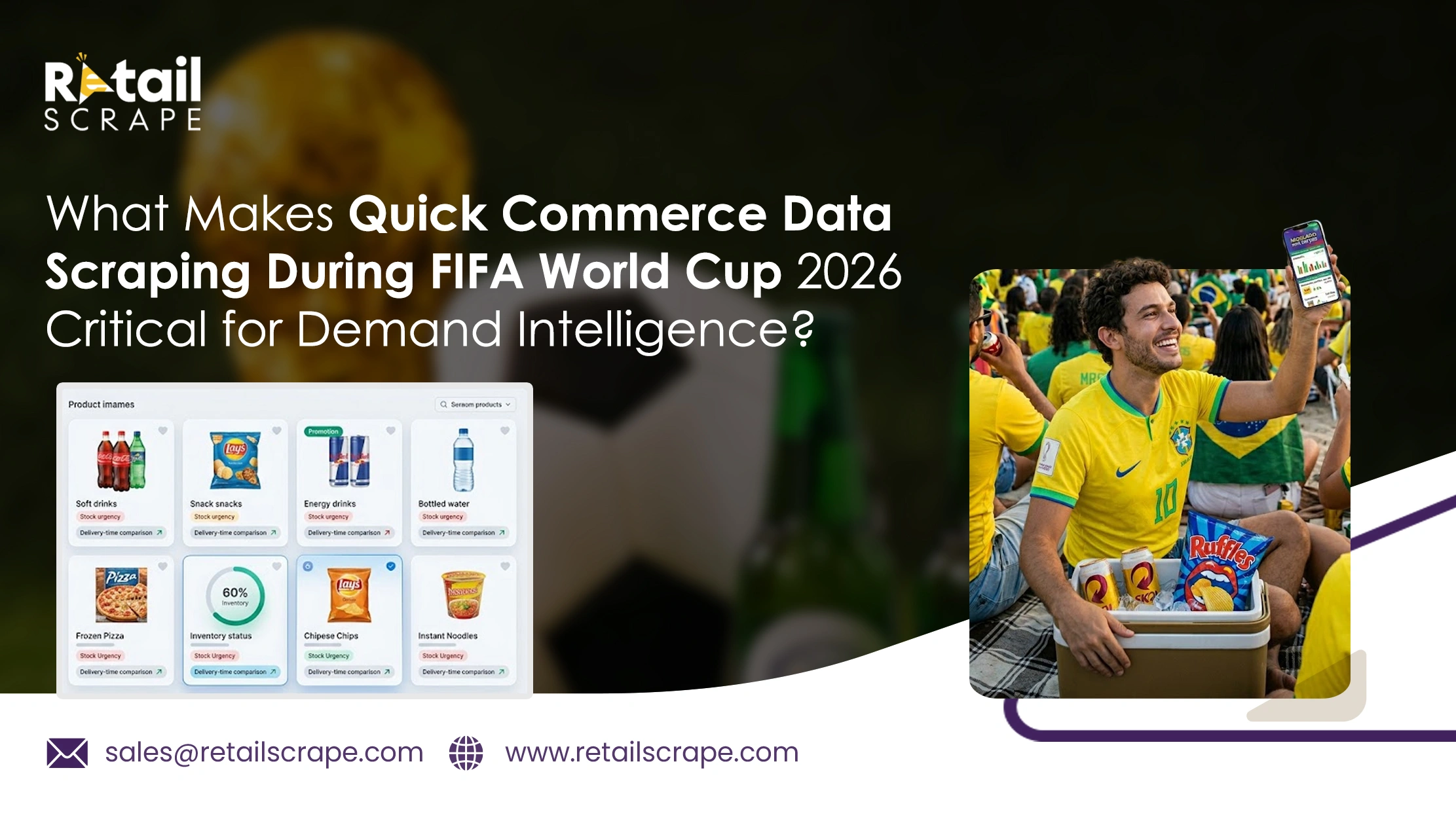 What Makes Quick Commerce Data Scraping During FIFA World Cup 2026 Critical for Demand Intelligence?