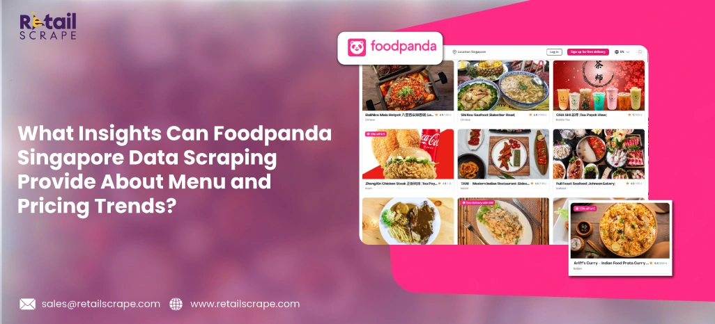 What-Insights-Can-Foodpanda-Singapore-Data-Scraping-Provide-About-Menu-and-Pricing-Trends