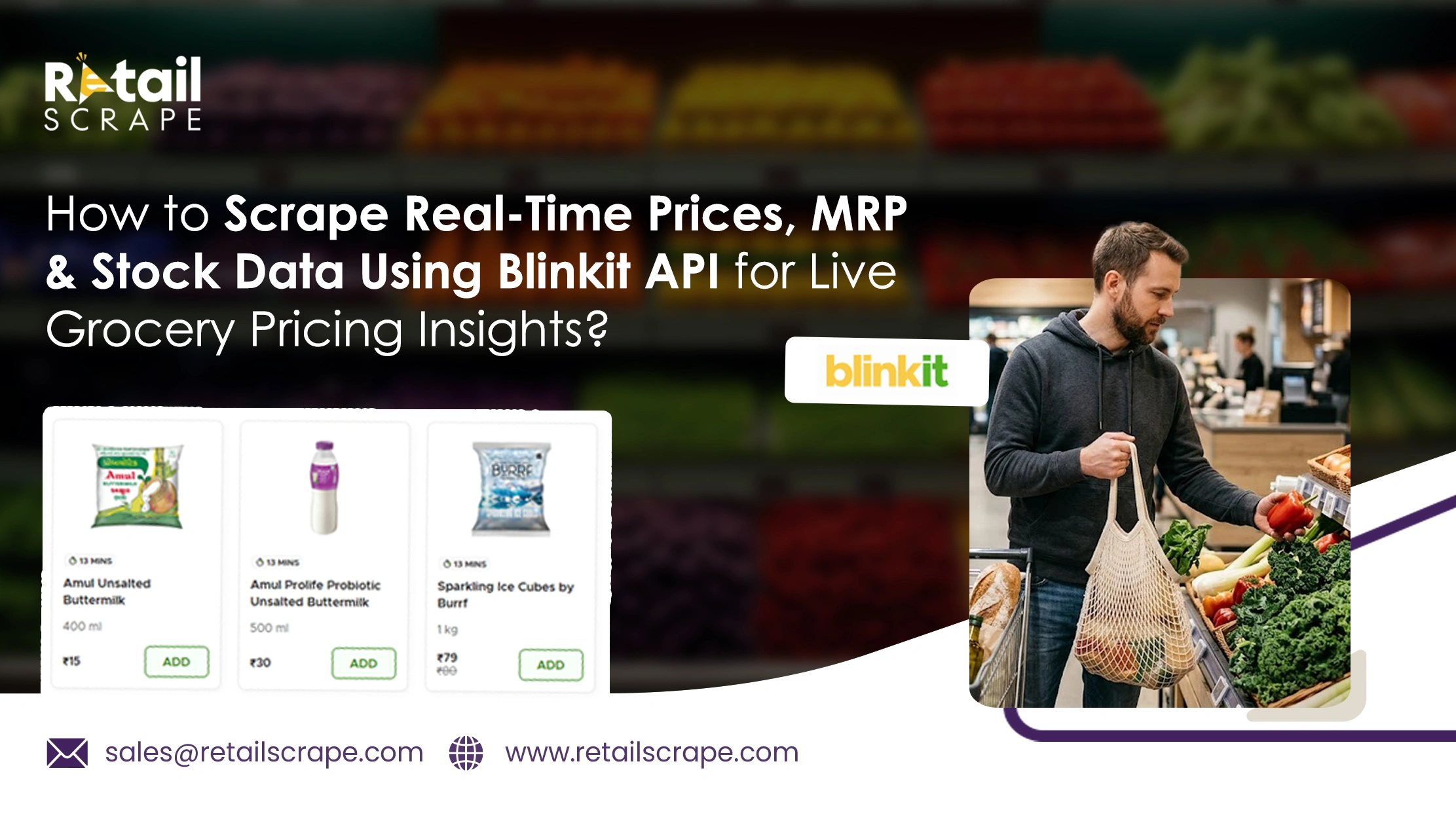 How to Scrape Real-Time Prices, MRP & Stock Data Using Blinkit API for Live Grocery Pricing Insights?