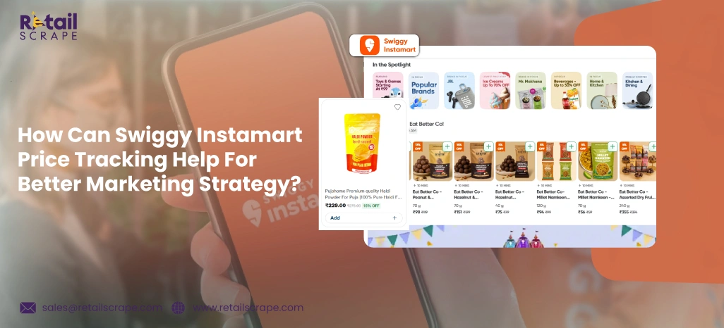 How-Can-Swiggy-Instamart-Price-Tracking-Help-For-Better-Marketing-Strategy How-Can-Swiggy-Instamart-Price-Tracking-Help-For-Better-Marketing-Strategy