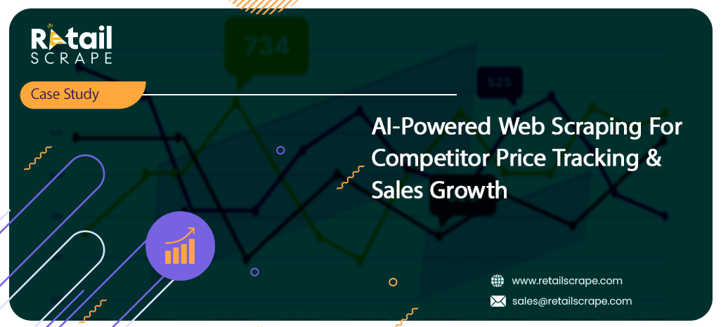 AI-Powered-Web-Scraping-For-Competitor-Price-Tracking-&-Sales-Growth AI-Powered-Web-Scraping-For-Competitor-Price-Tracking-&-Sales-Growth