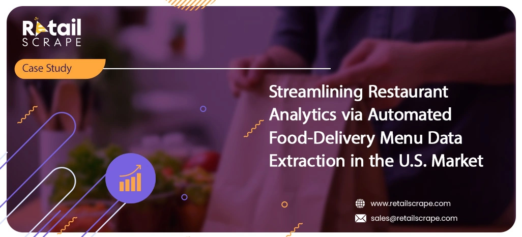 Streamlining-Restaurant-Analytics-via-Automated-Food-Delivery-Menu-Data-Extraction-in-the-U