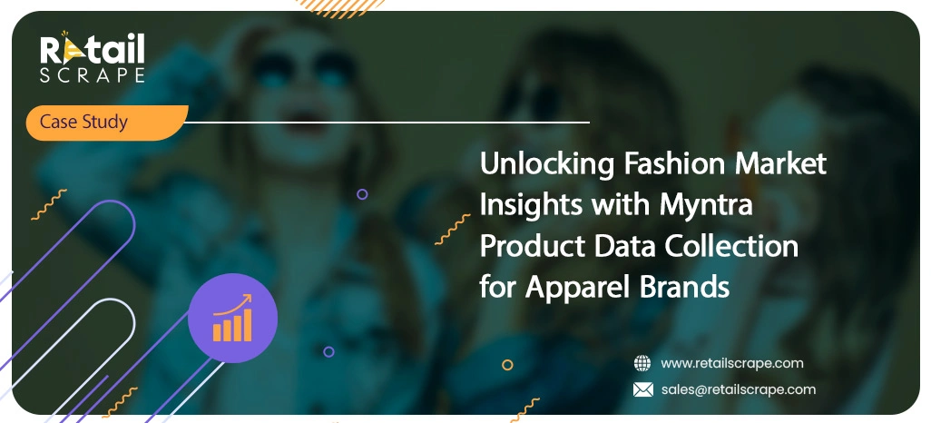 Unlocking Fashion Market Insights with Myntra Product Data Collection for Apparel Brands