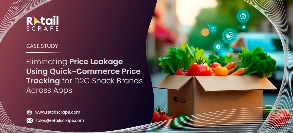 Eliminating Price Leakage Using Quick-Commerce Price Tracking for D2C Snack Brands Across Apps
