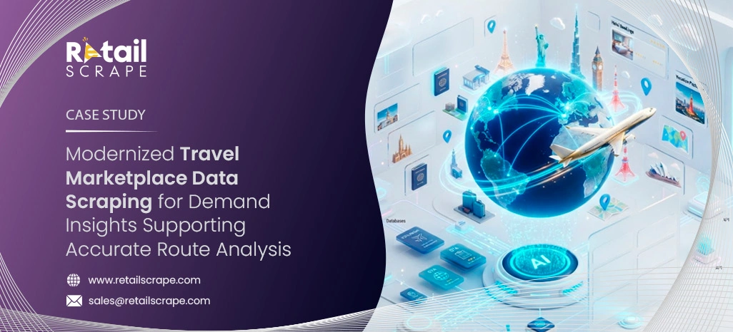 Modernized Travel Marketplace Data Scraping for Demand Insights Supporting Accurate Route Analysis