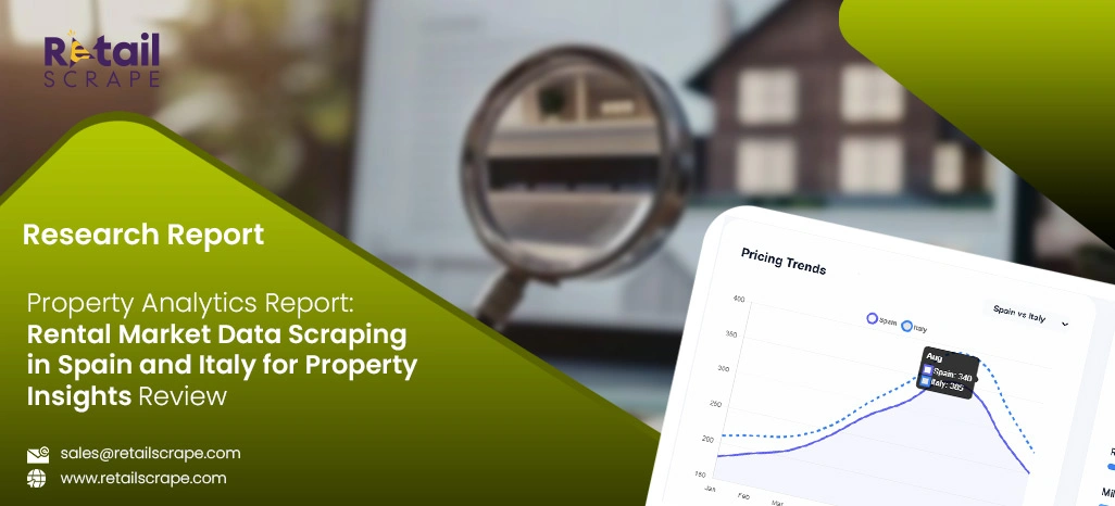 Property Analytics Report: Rental Market Data Scraping in Spain and Italy for Property Insights Review
